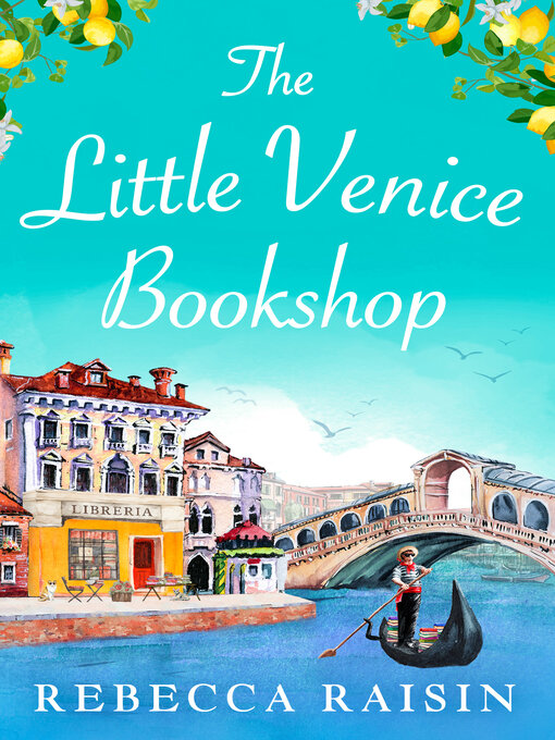 Title details for The Little Venice Bookshop by Rebecca Raisin - Available